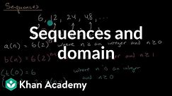 Sequences and domain | Sequences | Algebra I | Khan Academy