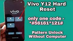 Vivo Y12 Hard reset , Vivo Y12 pattern ,pin unlock 100% Ok | August 2021 Frp Unlock