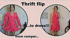 Thrift flip: from romper to dress !! Vvery easy and quick to do !