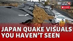 Japan Earthquake 2024 Live | Unseen Visuals Of Japan Earthquake LIVE | apan Earthquake News LIVE