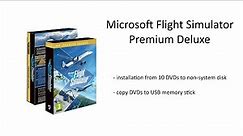 Microsoft Flight Simulator 2020 installation from the DVDs or from USB memory stick
