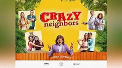 Crazy neighbors Season 2 Episode 1