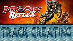 [MX vs ATV Reflex] Track Building - LagTastic SX (Ep1)