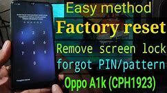 Oppo A1k pattern lock remove || Reset Oppo A1k (CPH1923) || Lupa pola Oppo A1k