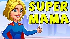 Super mama - Pesmica za decu | Superheroj mama - dečija pesma | Muzika za bebe | Pesma o majci