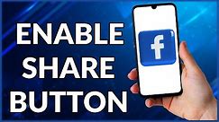 How To Enable Share Option In Facebook | Step By Step Tutorial (2022)