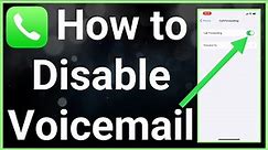 How To Disable Voicemail On iPhone