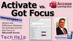 What's the Difference Between On Activate and On Got Focus in Microsoft Access