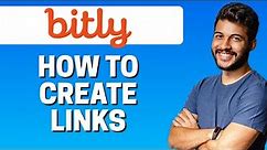 How to Create a Link in Bitly 2022