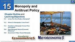 Microeconomics - Chapter 15: Monopoly and Antitrust Policy