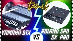 Yamaha dtx m12 (vs) Roland spd sx pro - Detailed review - Part 01