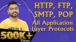 Lec-78: HTTP, FTP, SMTP, POP | All Application Layer Protocols | Computer Networks