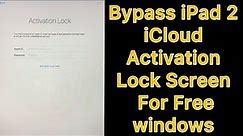 ipad 2 icloud bypass free windows | ios 9.3.5