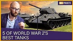 The Five Best Tanks of World War II