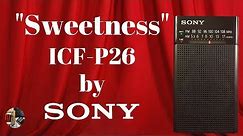 Sweetness! Sony ICF-P26 FM AM Portable Radio Review