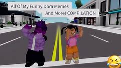 All Of My Funny Dora Memes And More COMPILATION