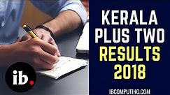 Kerala PLUS TWO Results 2019 - DHSE Kerala