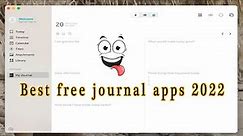 Best Free Journaling Apps 2022 | Apps for Diary