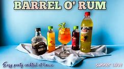 Cocktail - Barrel O' Rum | Summer Drink Recipes - Easy Rum Cocktail - Party Cocktail - Drink Recipes