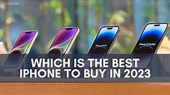 Which Is The Best iPhone To Buy In 2023
