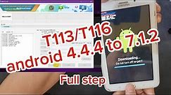 How to Update Samsung Tab 3 T113/T116 android 4.4.4 to 7.1.2 full steps