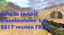 How to Install Counter strike 1.6 latest free multiplayer (Non-steam)