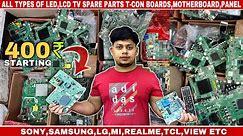 All Types Of Led ,Lcd Tv spare parts,Tcone boards,motherboard, power supply boards टीवी के पार्टस