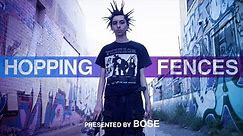 Burberry Erry: HOPPING FENCES | Presented By Bose