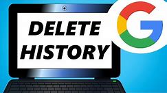 How to Delete Search History on Google Chrome Laptop!