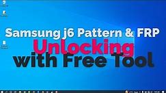 Samsung j6 Pattern and Frp Unlock with Free Tool 2024