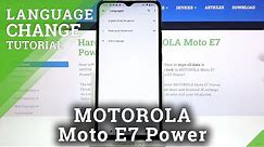 How to Change System Language on MOTOROLA Moto E7 Power – Change Device Language