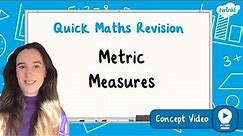 What Are Metric Measures? | KS2 Maths Concept for Kids