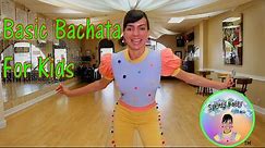 How To Dance Bachata Step By Step | For Kids