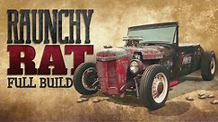 Full Build: Watch A '29 Ford Roadster Turn Into A Raunchy Rat Rod