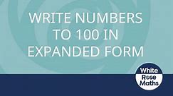 Y2 Autumn Block 1 TS8 Write numbers to 100 in expanded form