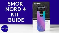 SMOK Nord 4 Kit Guide