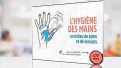 L'hygiène des mains en milieu de soins et de services