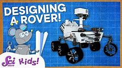 How to Design a Mars Rover! | Let's Explore Mars! | SciShow Kids