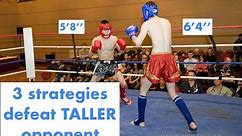 3 Strategies to defeat taller opponent (5'8" vs 6'4") (Real Time Fight/Sparring Footage)