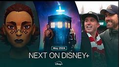 What's New On Disney+? | For May 2024