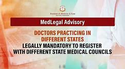 MedLegal Advisory | Doctors Practicing in Different States | Mandatory to Register in Each States