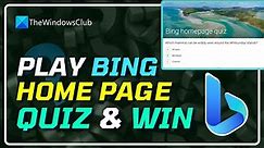 How to Play Bing Homepage Quiz and Win? (Microsoft Rewards)
