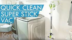 Kenmore Elite Quick Clean Super Stick Vacuum | Kenmore