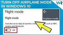 How to turn off airplane mode in Windows 10