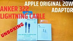 Apple official charging adaptor and Anker 322 mfi certified cable type c to lightning cable unboxing