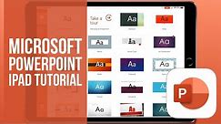 Microsoft PowerPoint for iPad Tutorial