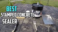 Top 3 Best Stamped Concrete Sealer [Review 2023] - Solvent Based Acrylic Paver Sealer