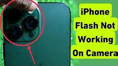 How To Fix iPhone Camera Flash Not Working Problem Solve