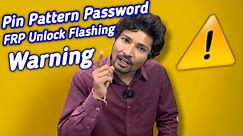 Pin Pattern Password Unlock Warning ⚠️