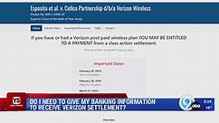Your Stories Q&A: Do I need to give my banking information to receive Verizon settlement money